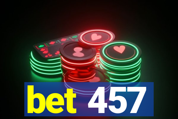 bet 457